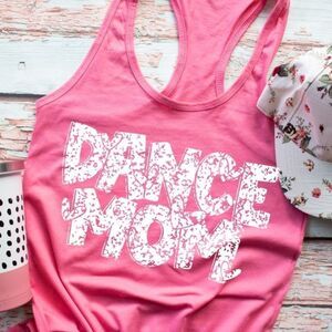 CUSTOM Made Dance Mom Racerback Tank Top Next Level N1533